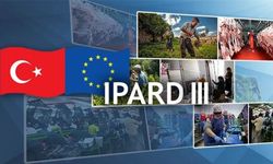 IPARD III PROGRAMI ÜÇÜNCÜ BAŞVURU ÇAĞRI İLANI YAYIMLANDI