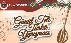 AKYÖRDERDEN: “GÖNÜL TELİ TÜRKÜ YARIŞMASI”