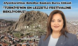 6. ULUSLARARASI GASTROAFYON TURİZM VE LEZZET FESTİVALİ BUGÜN BAŞLIYOR