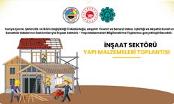 AKTSO’DAN YAPI MALZEMELERİ TOPLANTISI