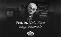 Prof. Dr. Metin Sözen’i Saygı ve Minnetle Anıyoruz