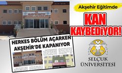 “Herkes Bölüm Açarken Akşehir’de Kapanıyor” Uyarımız Gerçek Oldu