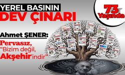Yerel Basının Dev Çınarı 73 Yaşında