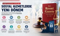 Sosyal Hizmetler ve Çalışma Hayatında Köklü Değişiklikler