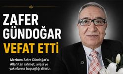 Zafer Gündoğar Vefat Etti