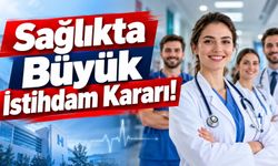 2027’de Sözleşmeli Toplam 31 Bin 54 Sağlık Personeli Alınacak