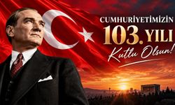 Cumhuriyetimizin 103. Yılı Kutlu Olsun!