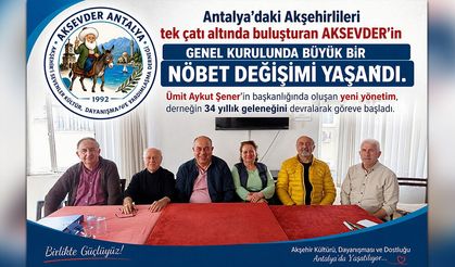 Antalya AKSEVDER’de 34 Yıl Sonra Yeni Bir Dönem Başladı!