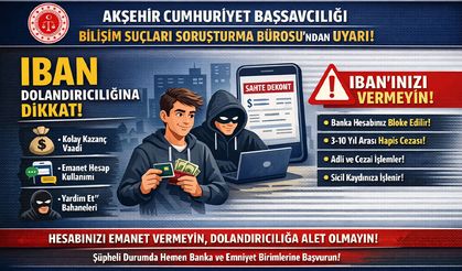 IBAN’ını Paylaşma, Suça Ortak Olma!