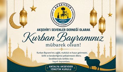 Antalya Aksevder’den Birlik, Beraberlik ve Dayanışma Dolu Bayram Mesajı