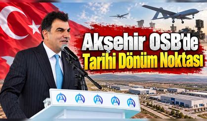 Akşehirli Sanayicilere Stratejik Fırsat!