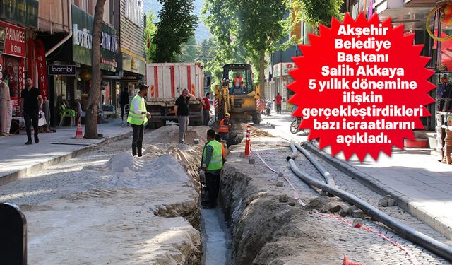 “AKŞEHİR’İMİZE 700 KM.’Yİ AŞKIN YENİ ALTYAPI SİSTEMİ KAZANDIRDIK”