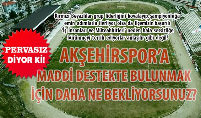 AKŞEHİRSPOR’UN ŞAMPİYONLUĞU HALKIMIZI MUTLU EDER