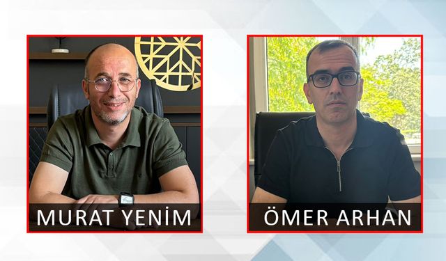 MURAT YENİM VE ÖMER ARHAN GÖREVLERİNE BAŞLADILAR