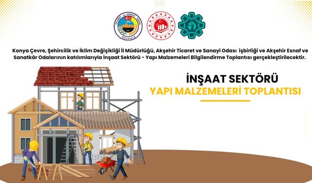 AKTSO’DAN YAPI MALZEMELERİ TOPLANTISI