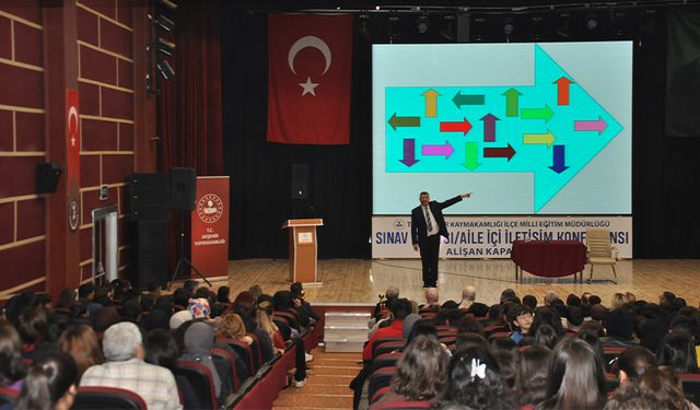 KAPAKLIKAYA’DAN, "SINAV KAYGISI VE AİLE İÇİ İLETİŞİM" KONULU KONFERANS