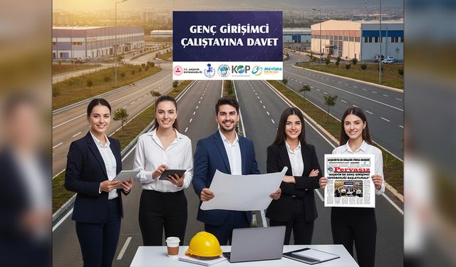 “Genç Girişimci Seferberliği Başlatılmalı!”