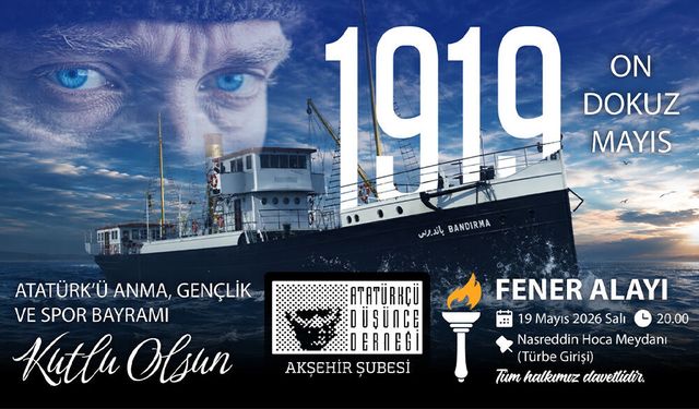ADD Akşehir’den 19 Mayıs İçin Fener Alayı Çağrısı