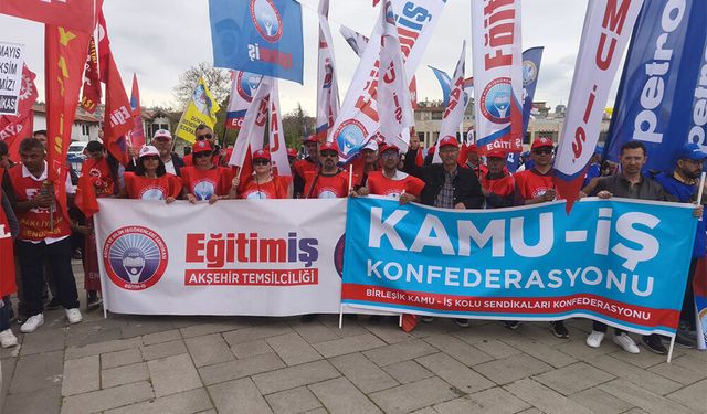 Eğitim-İş Akşehir’den Konya’da 1 Mayıs’a Güçlü Katılım