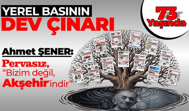 Yerel Basının Dev Çınarı 73 Yaşında