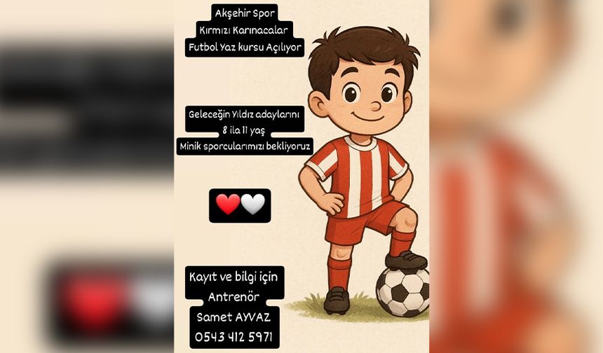 Akşehir Spor Kırmızı Karıncalar Futbol Yaz Kursu Başlıyor!