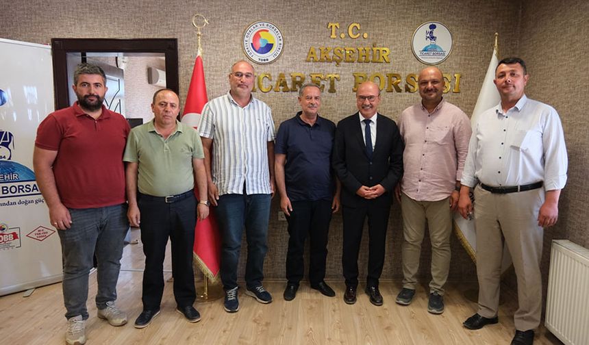 Başkan Köksal’dan Akşehir Ticaret Borsası’na Ziyaret