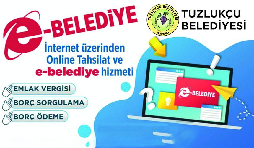 Tuzlukçu Belediyesi’nde Online Tahsilat Dönemi Başladı