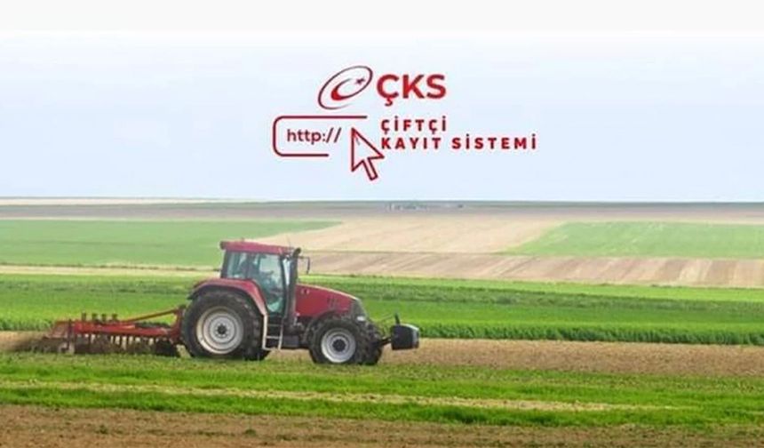ÇKS Başvuruları İçin Üreticilere Çağrı