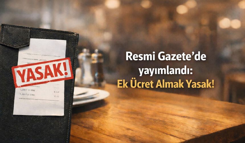 Restoranlarda Servis, Masa ve Kuver Ücreti Yasaklandı