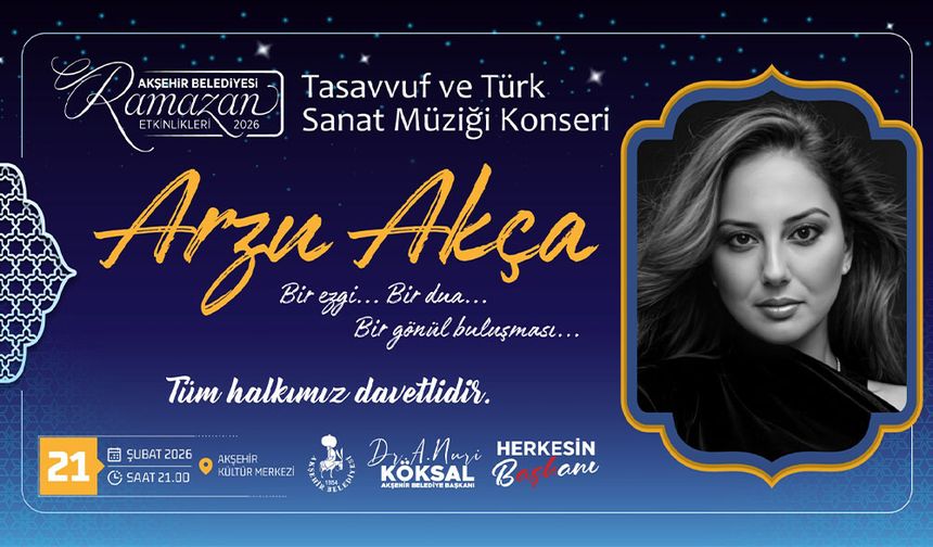 Akşehir’de Ramazan Coşkusu Kültür ve Sanatla Yaşanacak