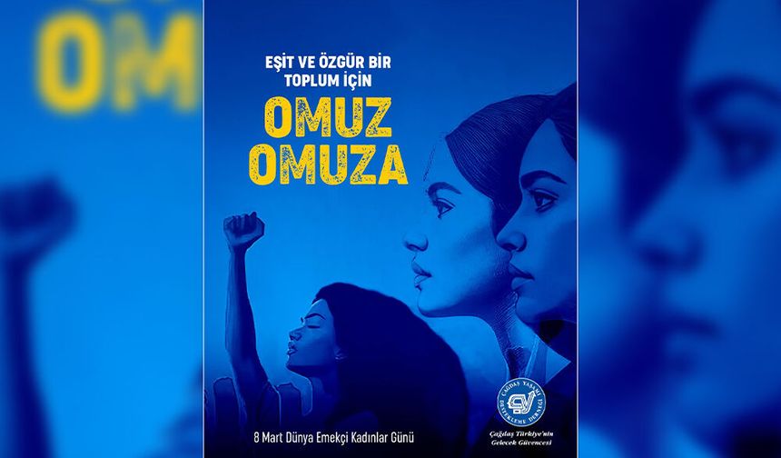 “Eşit ve Özgür Bir Toplum İçin Omuz Omuza”