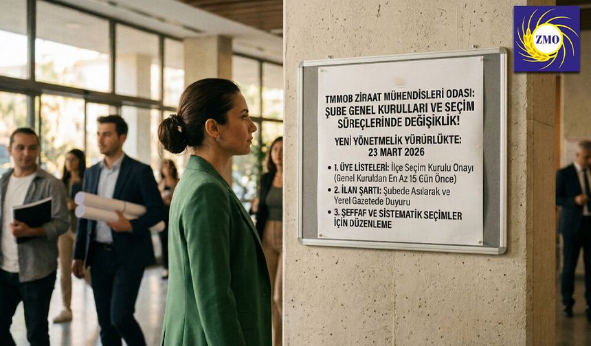 Ziraat Mühendisleri Odası Ana Yönetmeliğinde Kritik Değişiklik!