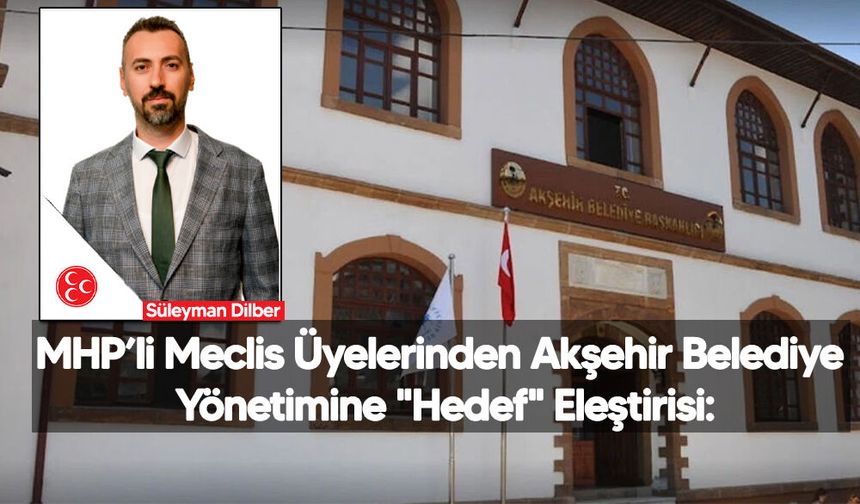 "Akşehir Hizmet Bekliyor!"