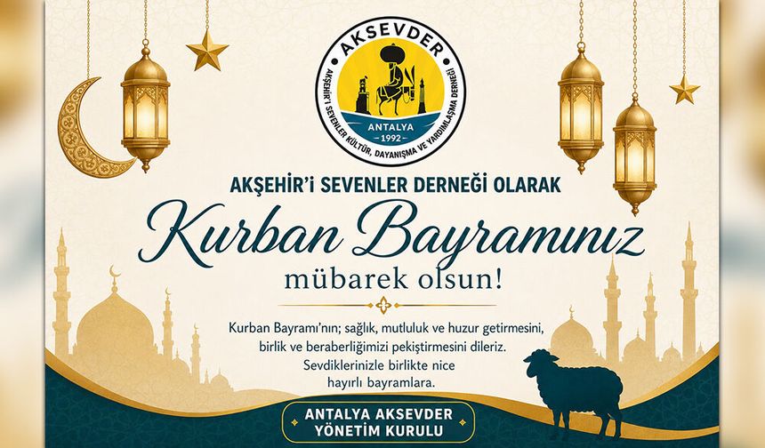 Antalya Aksevder’den Birlik, Beraberlik Ve Dayanışma Dolu Bayram Mesajı