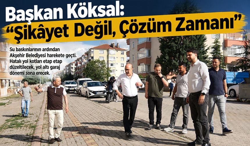 Akşehir Belediyesi Harekete Geçti: Yol ve Kot Hataları Düzeltiliyor