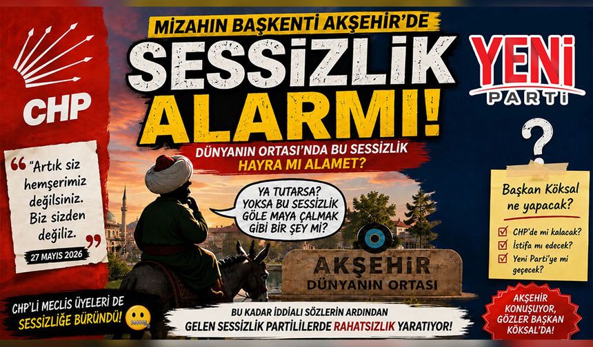 Akşehir’de Fırtına Öncesi Sessizlik Sürüyor!