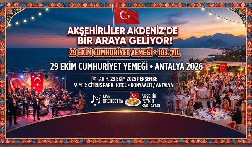 Akşehirliler 29 Ekim’de Akdeniz'de Buluşuyor