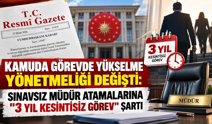 Devlet Memurları İçin Müdür ve Müdür Yardımcılığı Atama Kuralları Değişti