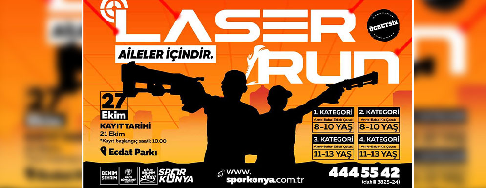 KONYA BÜYÜKŞEHİR'DEN AİLELER İÇİN 'LASER RUN' YARIŞMASI