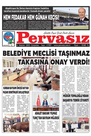 PERVASIZ GAZETESİ 04.06.2025