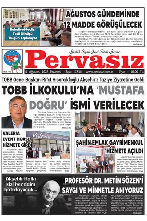 PERVASIZ GAZETESİ 04.08.2025