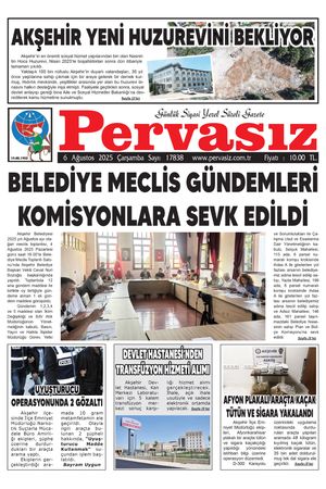 PERVASIZ GAZETESİ 06.08.2025